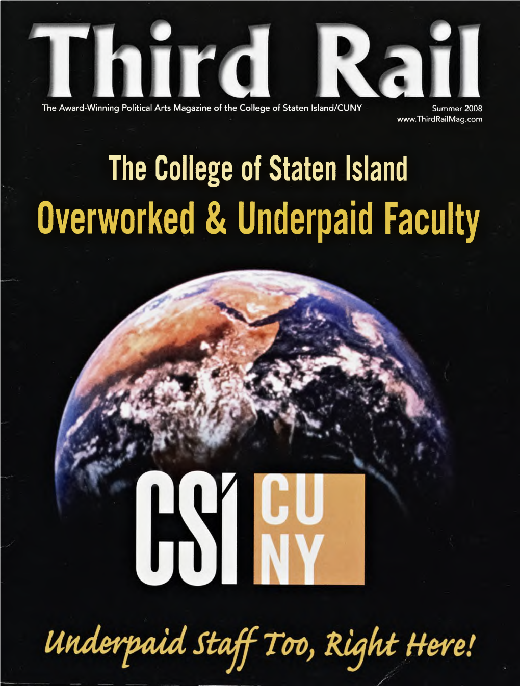 The College of Staten Island Overworked & Underpaid Faculty