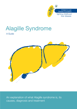 Alagille Syndrome a Guide