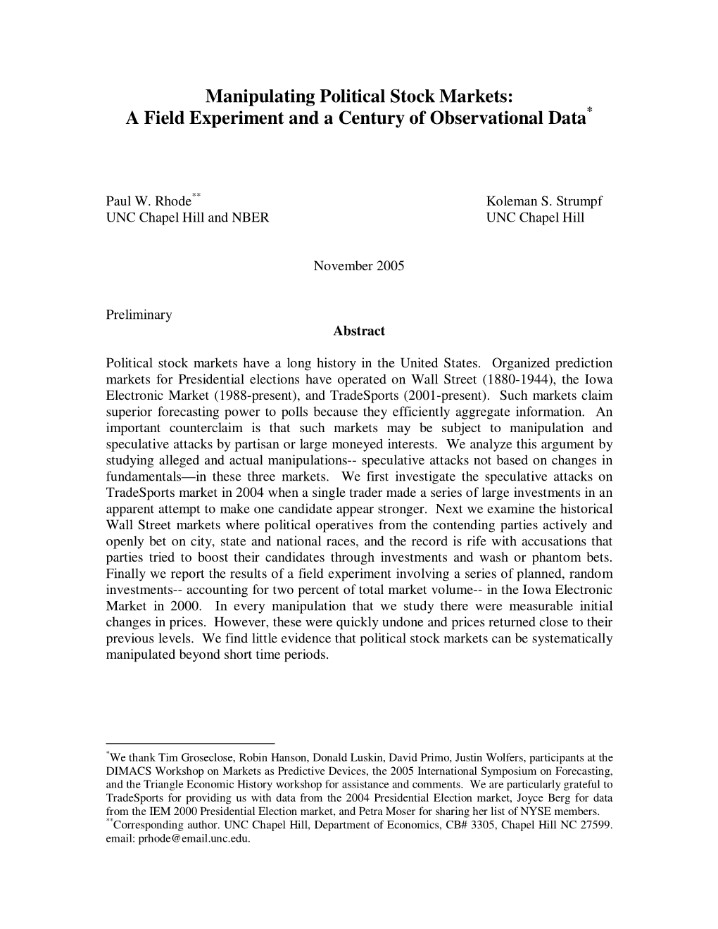 Manipulating Political Stock Markets: * a Field Experiment and a Century of Observational Data