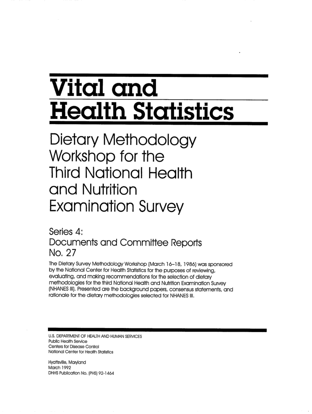 Dietary Methodology Workshop for the Third National Health and Nutrition Examination Survey