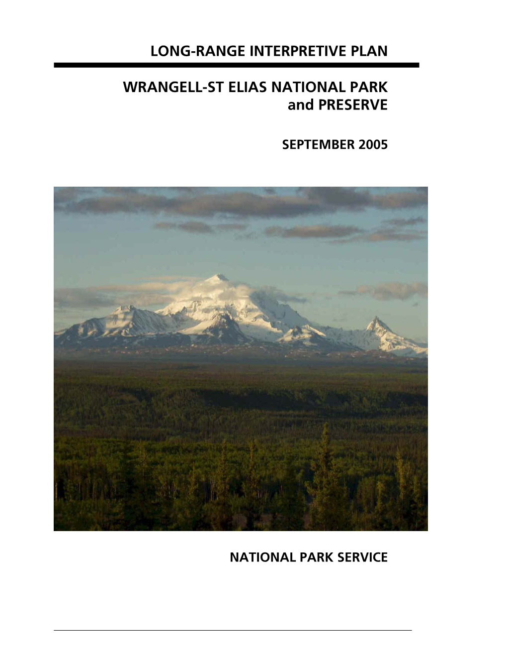 Long-Range Interpretive Plan, Wrangell-St. Elias National Park and Preserve
