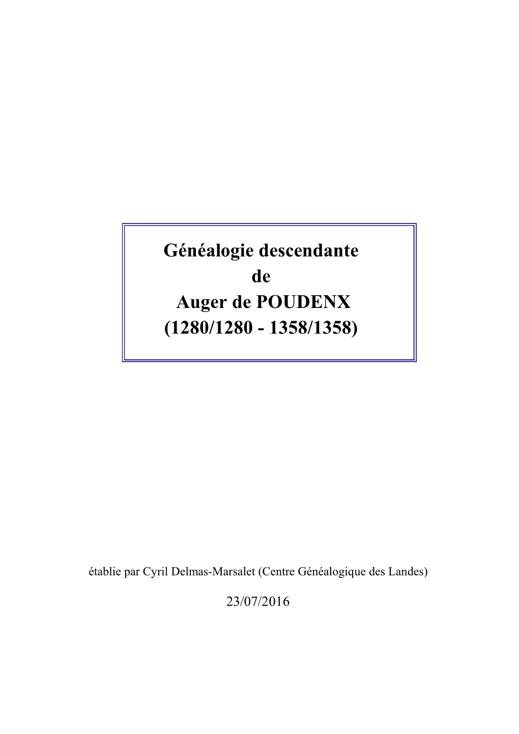 Généalogie Descendante De Auger De POUDENX (1280/1280 - 1358/1358)