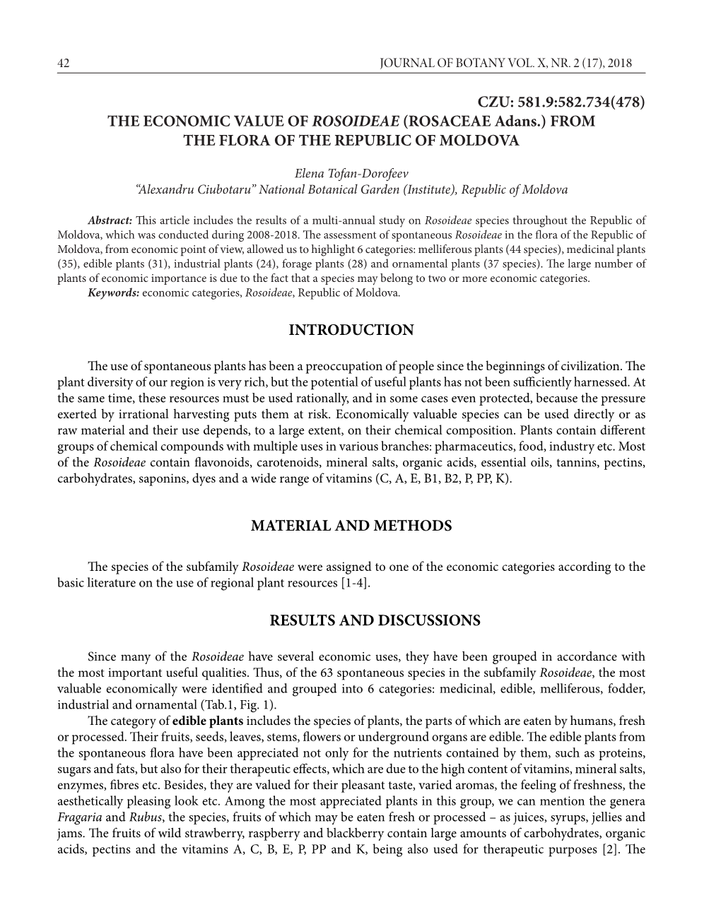 THE ECONOMIC VALUE of ROSOIDEAE (ROSACEAE Adans.) from the FLORA of the REPUBLIC of MOLDOVA