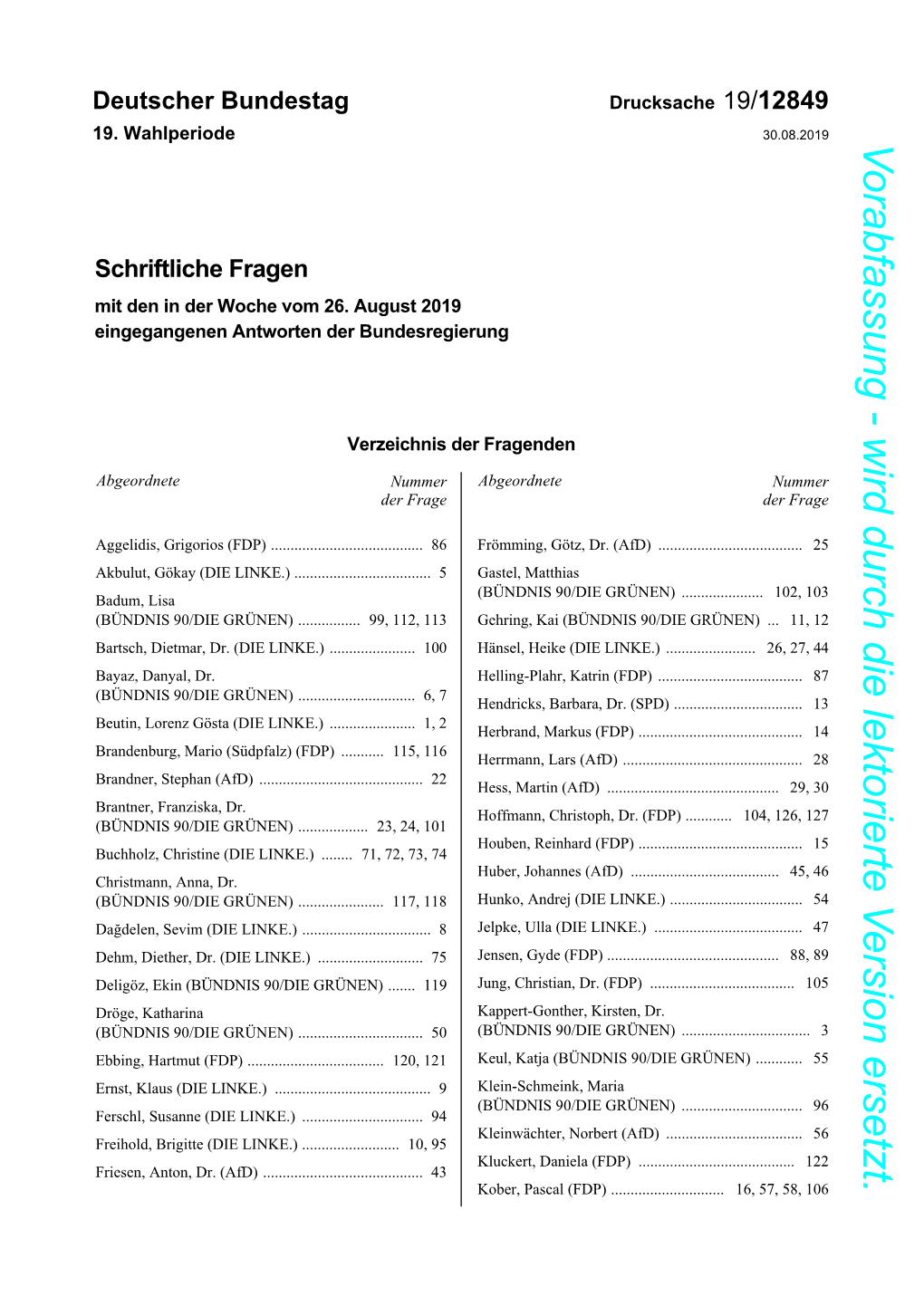 Deutscher Bundestag Drucksache 19/12849 30.08.2019 19