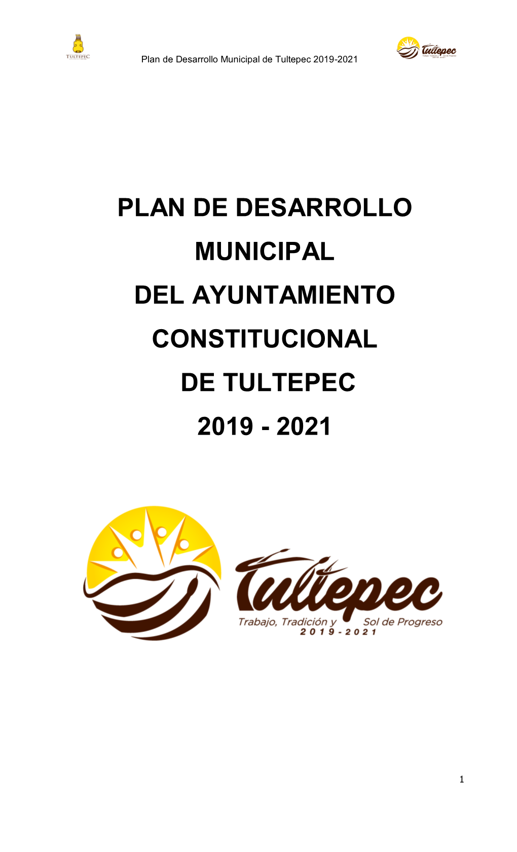 Plan De Desarrollo Municipal Del Ayuntamiento Constitucional De Tultepec 2019 - 2021