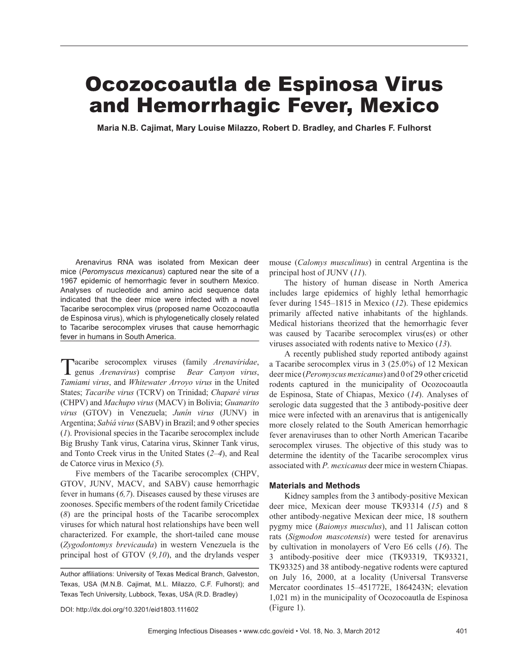 Ocozocoautla De Espinosa Virus and Hemorrhagic Fever, Mexico Maria N.B
