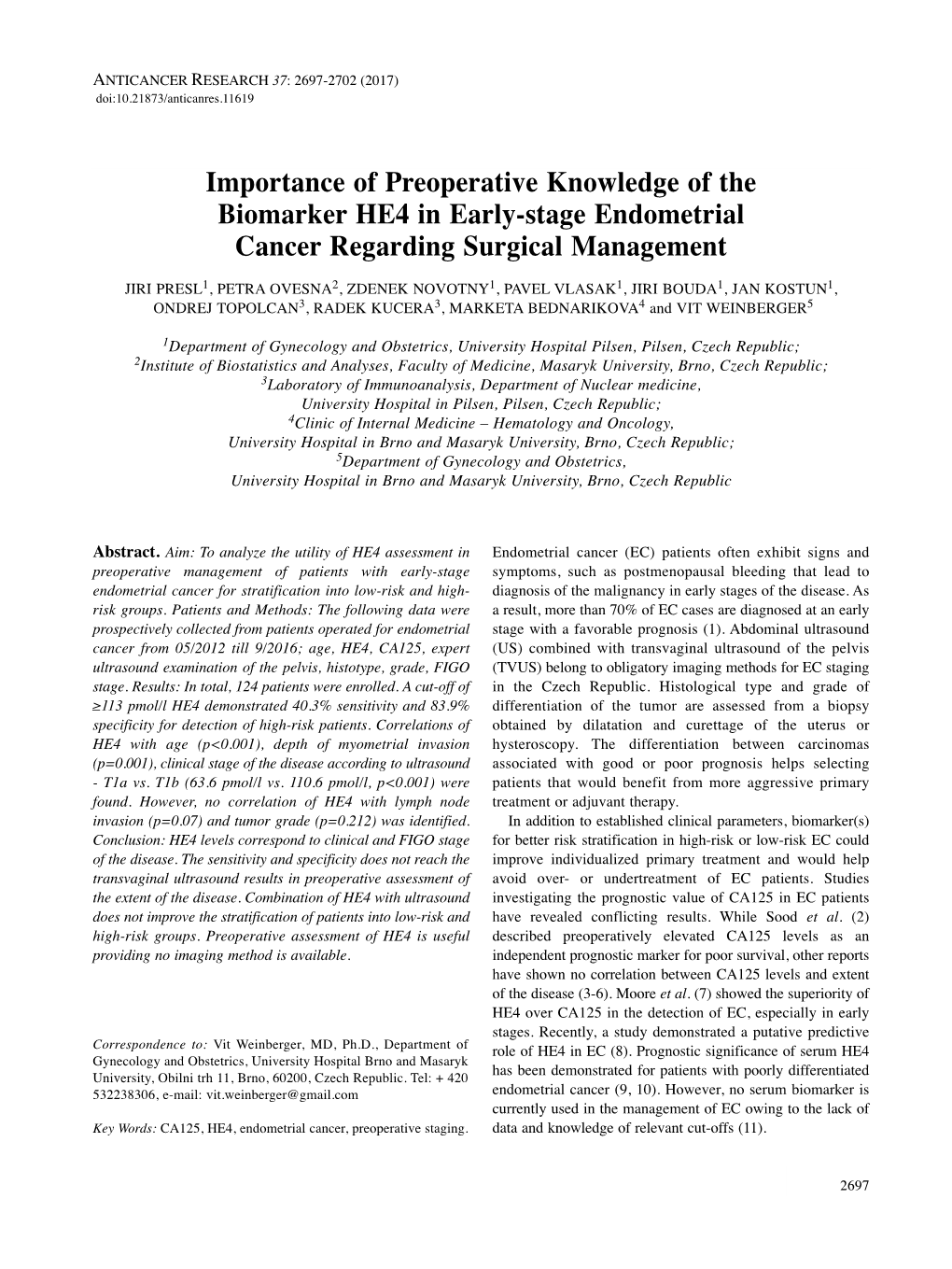 Importance of Preoperative Knowledge of the Biomarker HE4 In