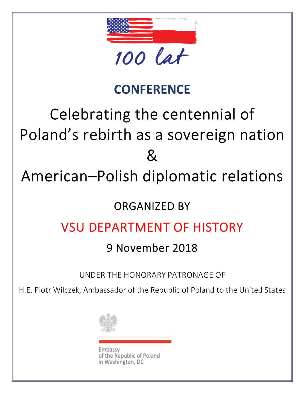 Celebrating the Centennial of Poland's Rebirth As a Sovereign Nation