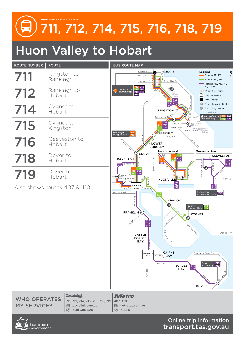 711, 712, 714, 715, 716, 718, 719 Huon Valley to Hobart