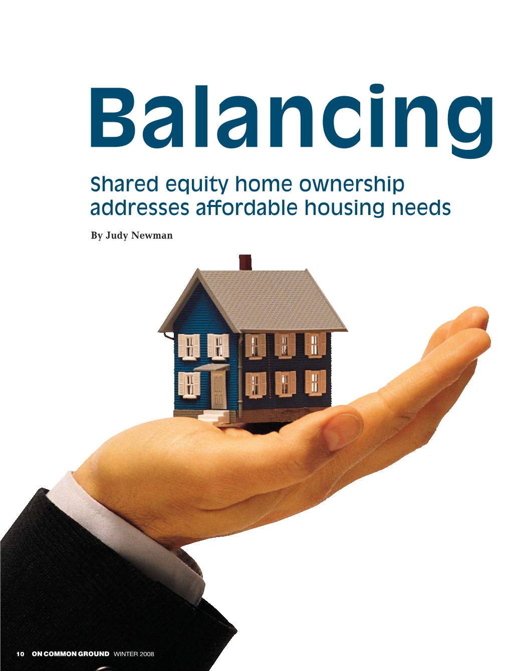 Shared Equity Home Ownership Addresses Affordable Housing Needs