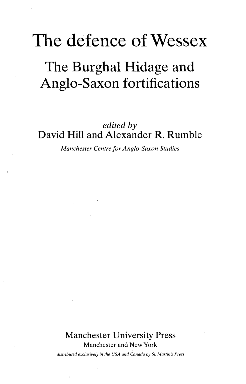 The Defence of Wessex the Burghal Hidage and Anglo-Saxon Fortifications