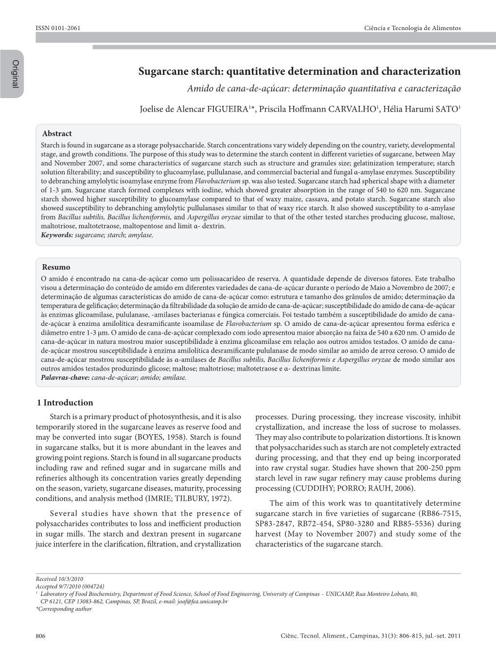 Sugarcane Starch: Quantitative Determination and Characterization Amido De Cana-De-Açúcar: Determinação Quantitativa E Caracterização