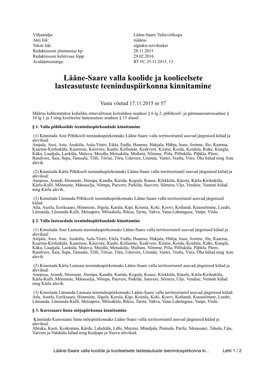 Lääne-Saare Valla Koolide Ja Koolieelsete Lasteasutuste Teeninduspiirkonna Kinnitamine