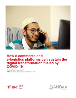 How E-Commerce and E-Logistics Platforms Can Sustain the Digital Transformation Fueled by COVID-19
