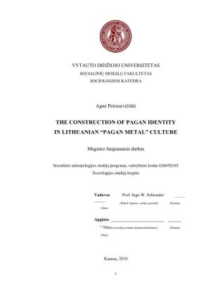 The Construction of Pagan Identity in Lithuanian “Pagan Metal” Culture