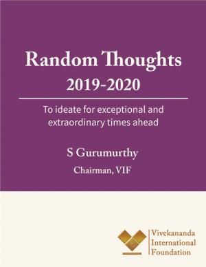 Random Thoughts 2019-2020 to Ideate for Exceptional and Extraordinary Times Ahead
