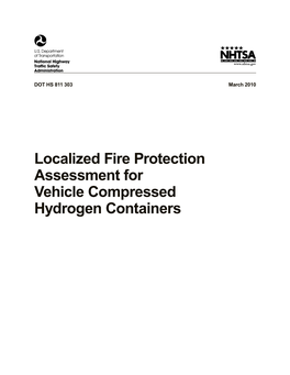 Localized Fire Protection Assessment for Vehicle Compressed Hydrogen Containers DISCLAIMER