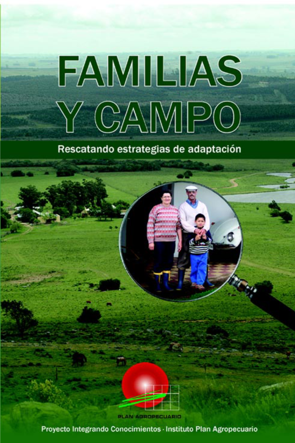 Familias Y Campo. Rescatando Estrategias De Adaptación