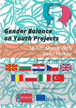 Gender Balance on Youth Projects 10-17Th March 2015 Van / Turkey