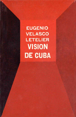 Vision De Cuba Eugenio Velasco Letelier Vision De Cuba Indice
