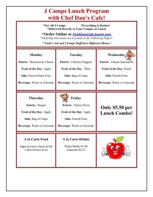 J Camps Lunch Program with Chef Dan's Cafe!