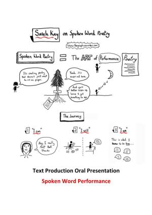 Text Production Oral Presentation Spoken Word Performance Text Production Oral