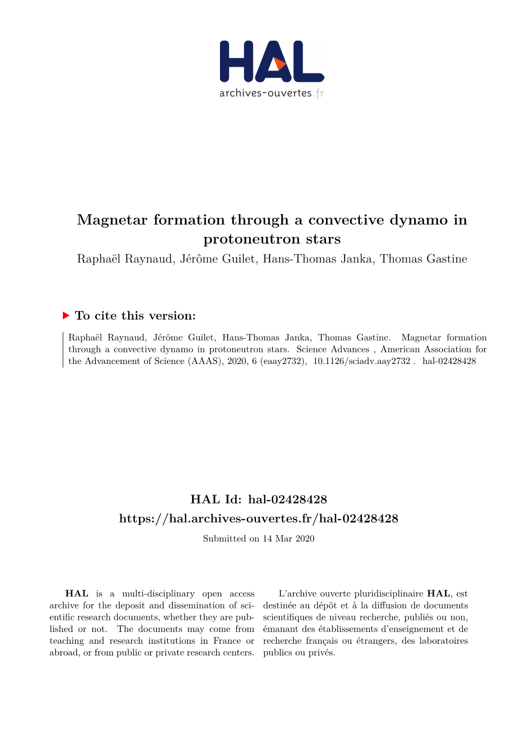 Magnetar Formation Through a Convective Dynamo in Protoneutron Stars Raphaël Raynaud, Jérôme Guilet, Hans-Thomas Janka, Thomas Gastine