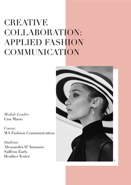 Creative Collaboration: Applied Fashion Communication