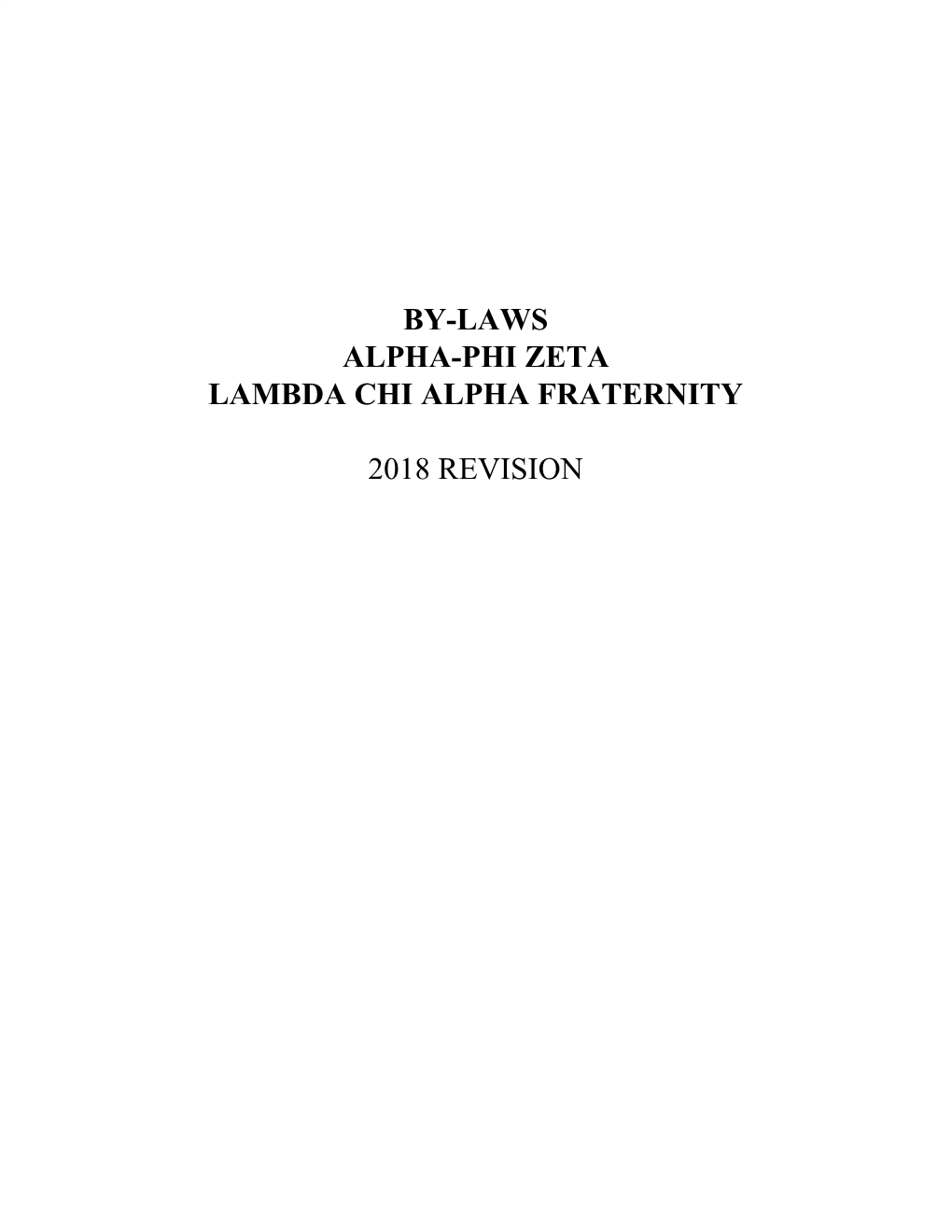 By-Laws Alpha-Phi Zeta Lambda Chi Alpha Fraternity 2018