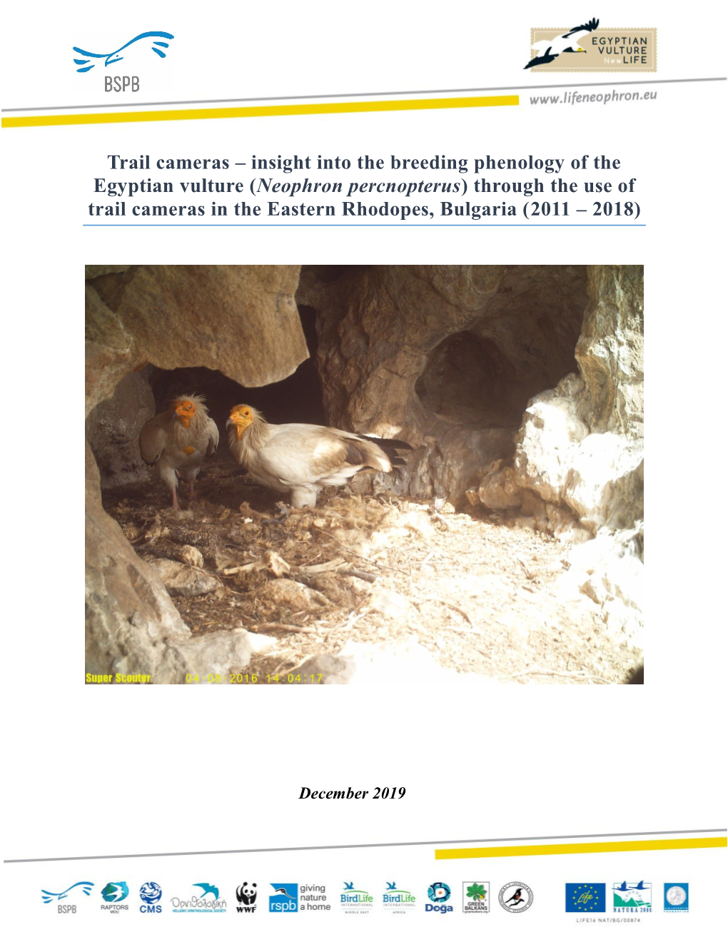 Neophron Percnopterus) Through the Use of Trail Cameras in the Eastern Rhodopes, Bulgaria (2011 – 2018