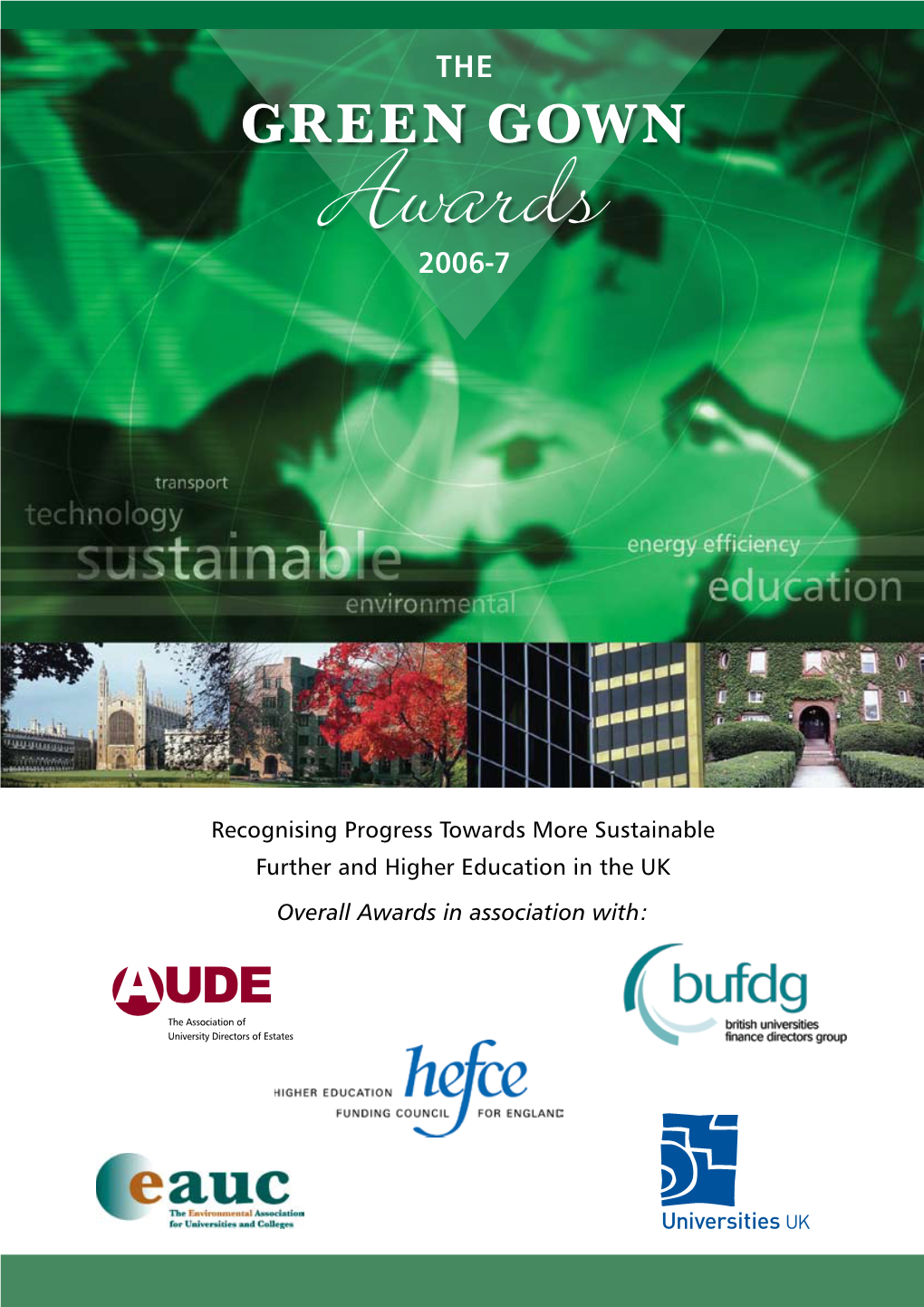 Recognising Progress Towards More Sustainable Further and Higher Education in the UK Overall Awards in Association With