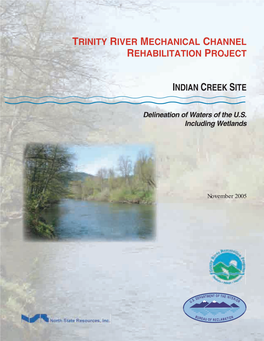 Trinity River Mechanical Channel Rehabilitation Project