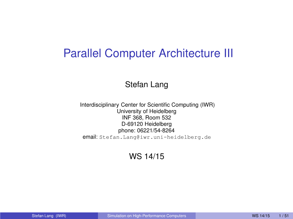 Parallel Computer Architecture III