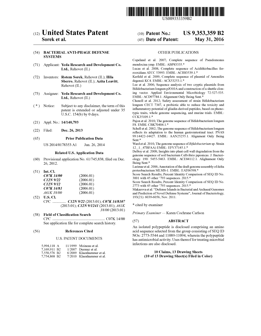 (12) United States Patent (10) Patent No.: US 9,353,359 B2 Sorek Et Al