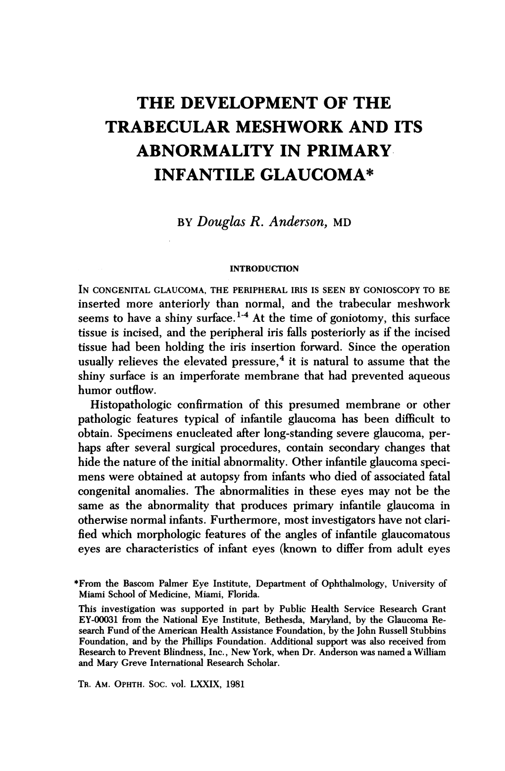 The Development of the Trabecular Meshwork and Its Abnormality in Primary- Infantile Glaucoma*