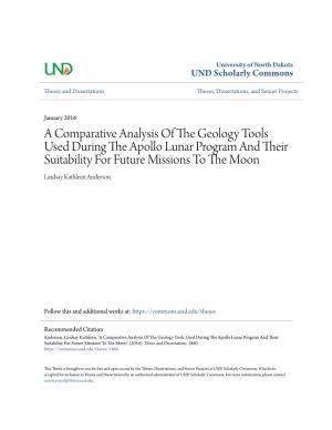 A Comparative Analysis of the Geology Tools Used During the Apollo Lunar Program and Their Suitability for Future Missions to the Om on Lindsay Kathleen Anderson