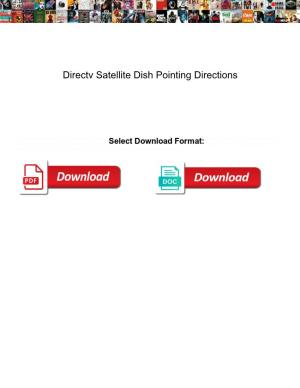 Directv Satellite Dish Pointing Directions
