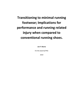 Transitioning to Minimal Running Footwear; Implications for Performance and Running Related Injury When Compared to Conventional Running Shoes