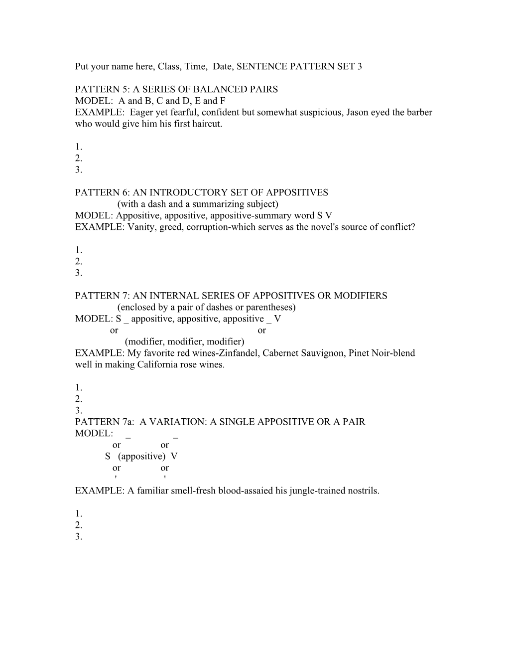 Put Your Name Here, Class, Time, Date, SENTENCE PATTERN SET 3