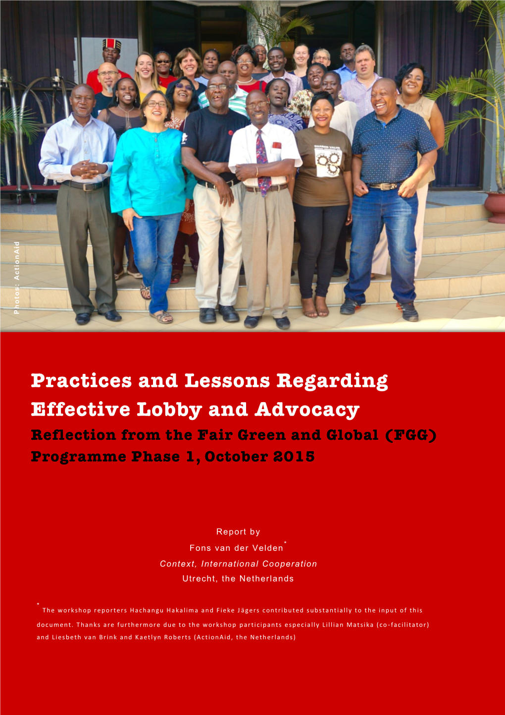 Practices and Lessons Regarding Effective Lobby and Advocacy 1 FGG Alliance 2011 – 2015