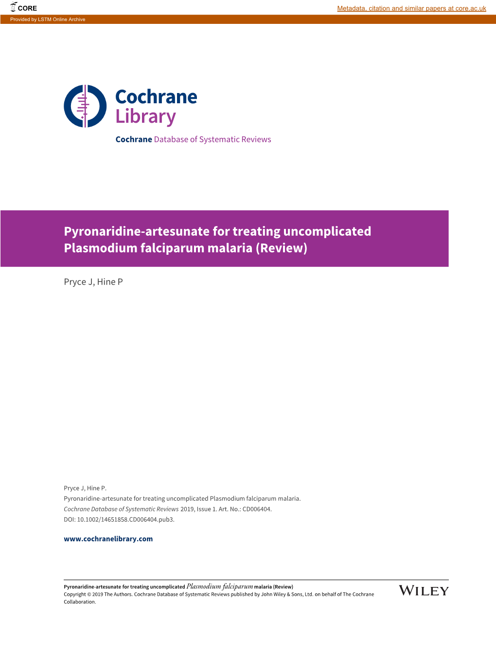 Pyronaridine-Artesunate for Treating Uncomplicated Plasmodium Falciparum Malaria (Review)