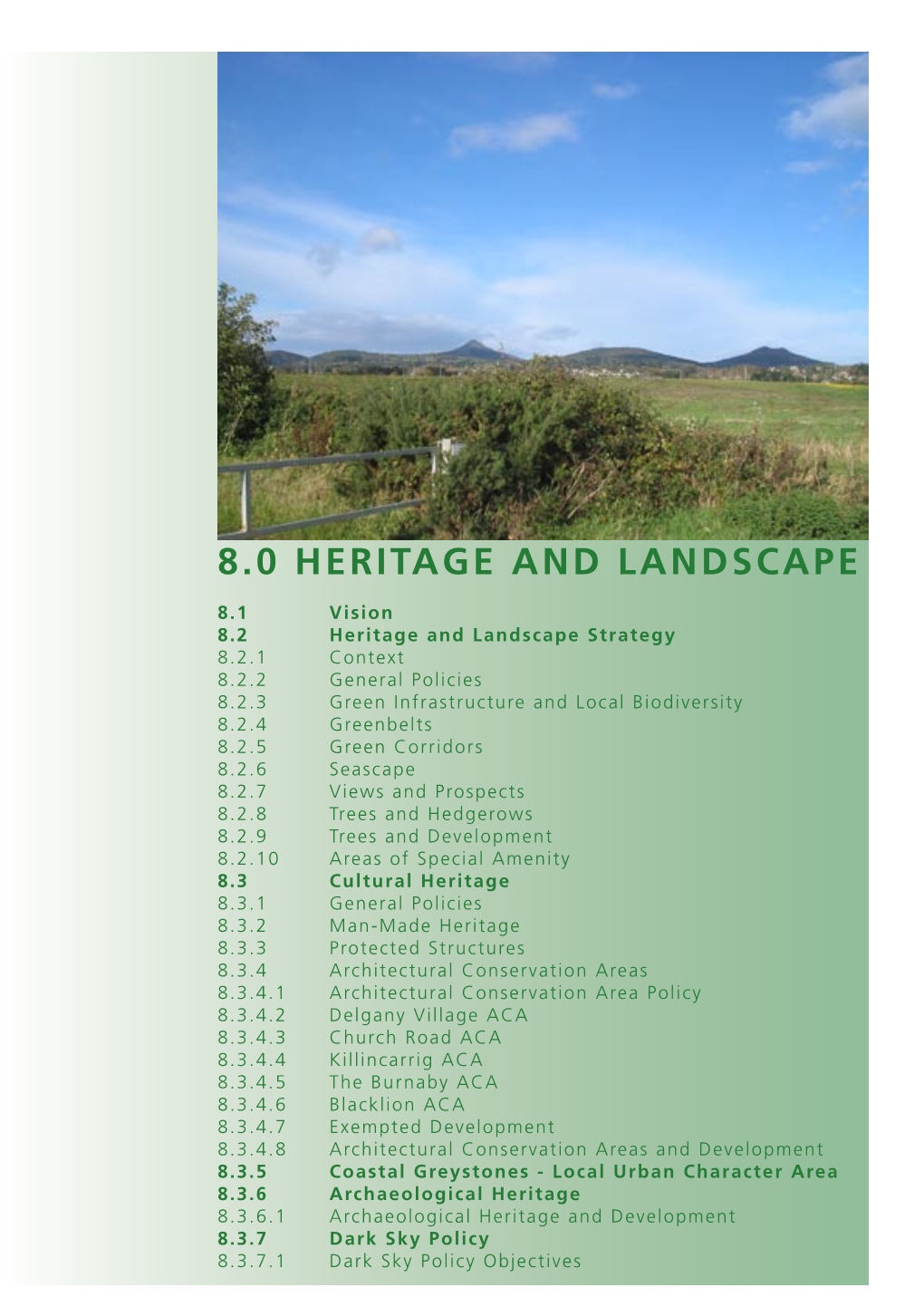 8.0 Heritage and Landscape