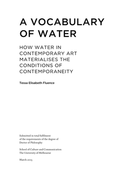A Vocabulary of Water: How Water in Contemporary Art Materialises the Conditions of Contemporaneity