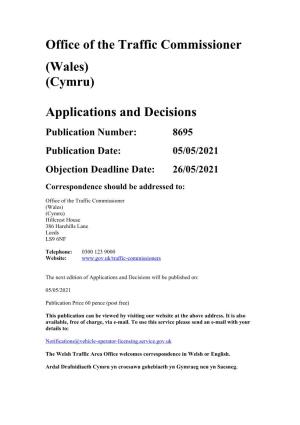 (Wales) (Cymru) Applications and Decisions