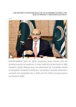 Ajk President Demands Release of Kashmiris in India and Iojk to Protect Them from Covid-19