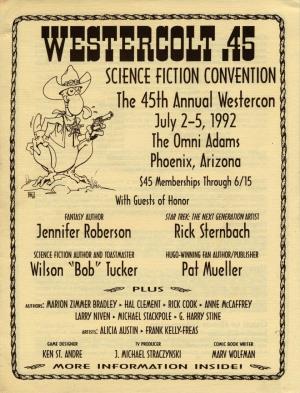 The 45Th Annual Westerco Z July 2-5, 1992 the Omni Adams Phoenix, Arizona $45 Memberships Through 6/15 with Guests of Honor