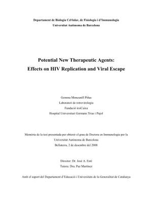 Potential New Therapeutic Agents: Effects on HIV Replication and Viral Escape