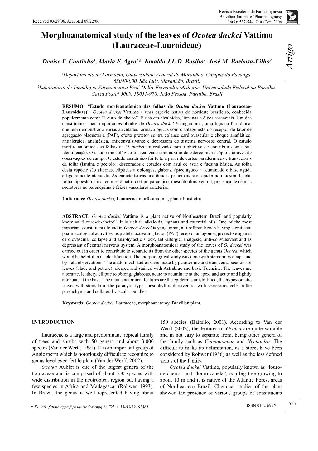 Morphoanatomical Study of the Leaves of Ocotea Duckei Vattimo (Lauraceae-Lauroideae)