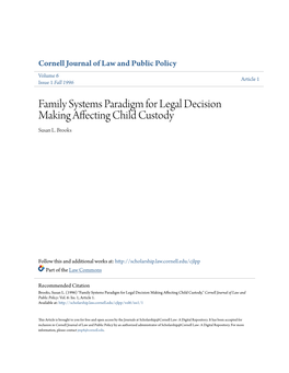 Family Systems Paradigm for Legal Decision Making Affecting Child Custody Susan L