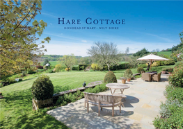 Hare Cottage Is Situated in a Superb Position on the Western Fringe of Donhead St Mary, One of the Most Popular Villages on the Wiltshire / Dorset Border